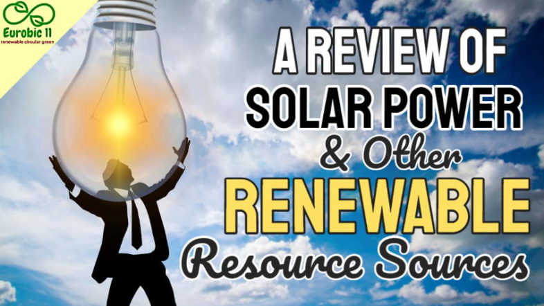 Featured image for the article "A "Review of Solar Power and Other Renewable Resource Sources".