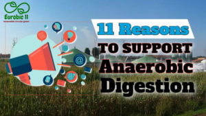 Image text: "11 reasons support anaerobic digestion".
