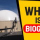 What is Biogas - Featured thumbnail Image.